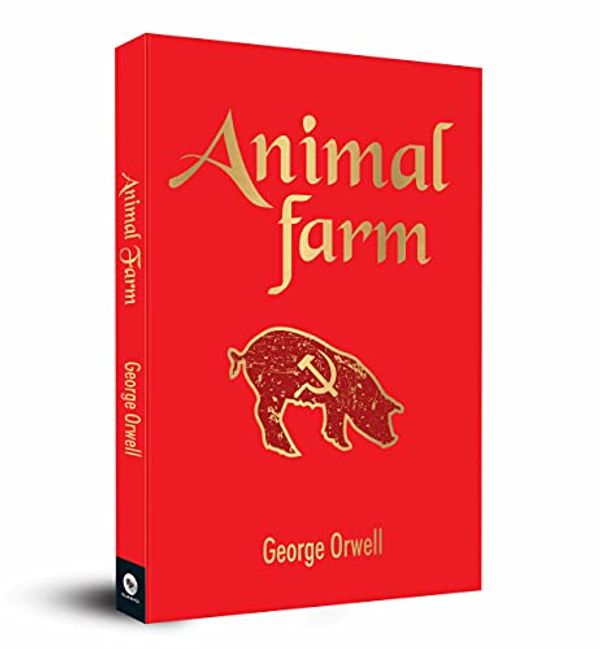 Cover Art for 9789386538284, Animal Farm (Pocket Classics) by George Orwell