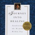 Cover Art for 9780517799734, Journey Into Healing by Deepak Chopra