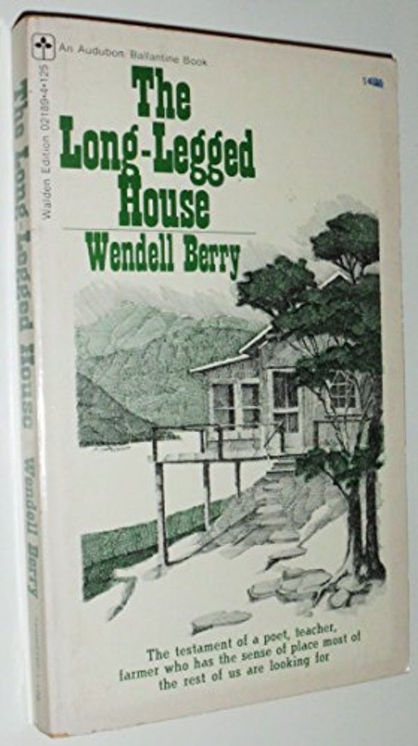 Cover Art for 9780345021892, The Long-Legged House by Wendell Berry