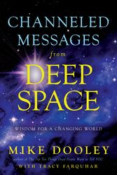 Cover Art for 9781401952815, From Deep Space With LoveA Conversation About Consciousness, The Univers... by Mike Dooley and Tracy Farquar