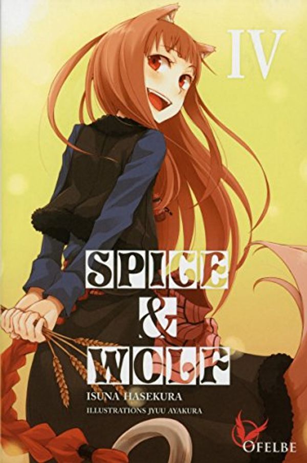 Cover Art for 9782373020199, Spice & Wolf, Tome 4 : by Isuna Hasekura