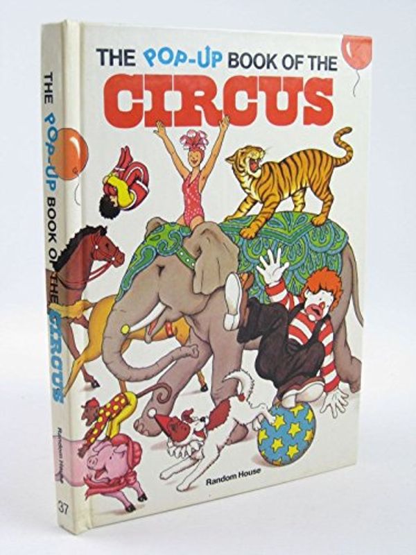 Cover Art for 9780394841342, Pop-Up Bk of the Circus by 