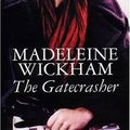 Cover Art for 9780552997614, The Gatecrasher by Madeleine Wickham