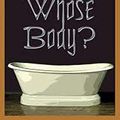 Cover Art for B081WYTPMX, Whose Body? Illustrated by Dorothy L. Sayers