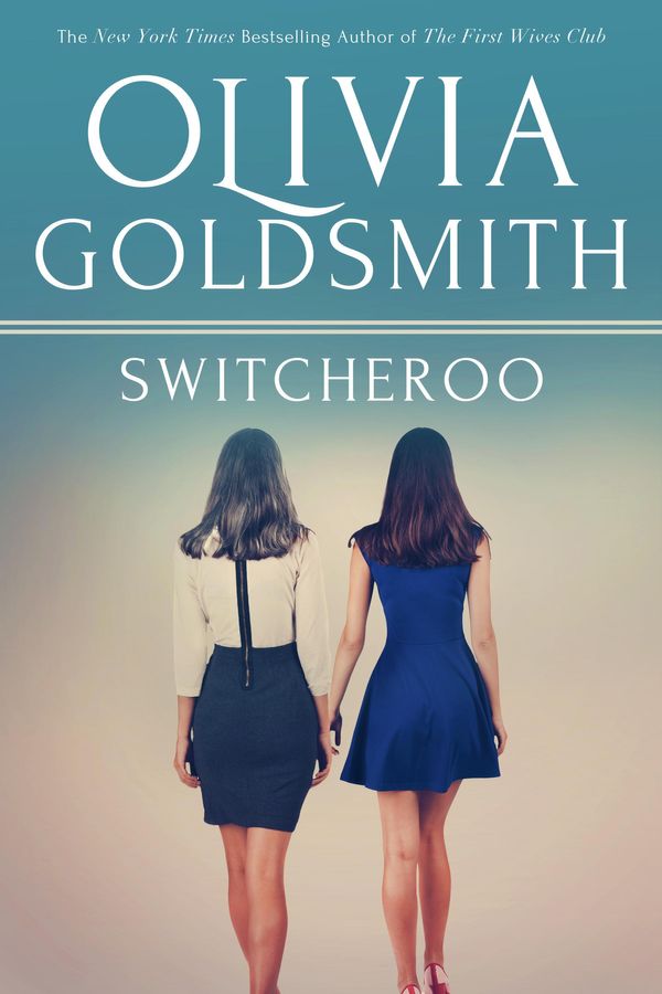 Cover Art for 9781626814400, Switcheroo by Olivia Goldsmith