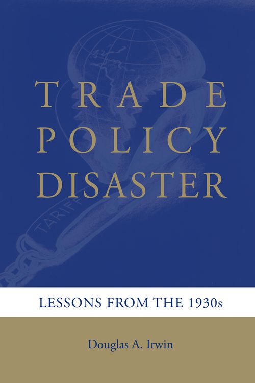 Cover Art for 9780262016711, Trade Policy Disaster: Lessons from the 1930s (Ohlin Lectures) by Douglas A. Irwin