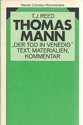 Cover Art for 9783446131422, Der Tod in Venedig: Text, Materialien, Kommentar mit d. bisher unveroffentlichten Arbeitsnotizen Thomas Manns (Literatur-Kommentare) (German Edition) by T. J Reed