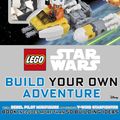 Cover Art for 9780241232576, LEGO® SWBuild Own Adventure by Dk, Daniel Lipkowitz, Dorling Kindersley