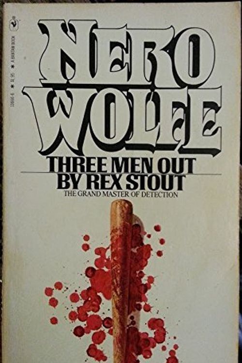 Cover Art for 9780553136661, Three Men Out by Rex Stout