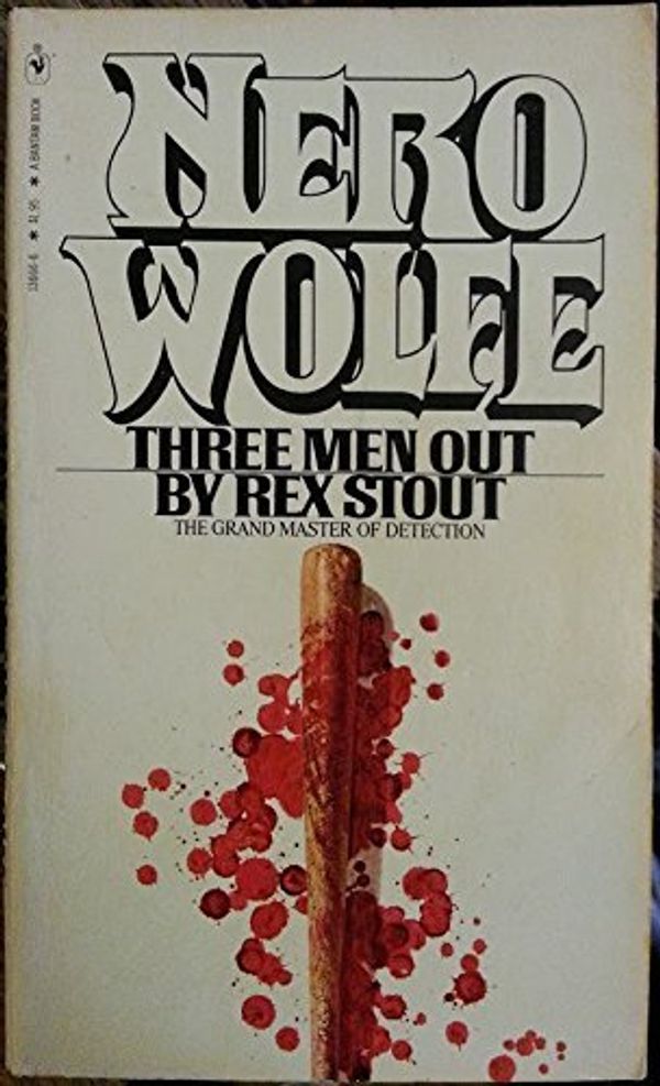 Cover Art for 9780553136661, Three Men Out by Rex Stout