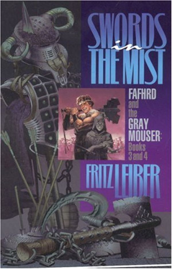 Cover Art for 9781596872721, Swords in the Mist by Fritz Leiber