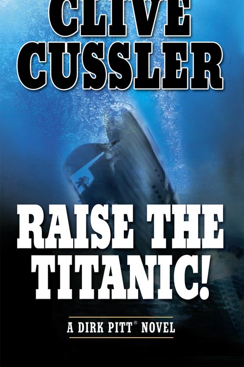 Cover Art for 9780425194522, Raise the Titanic by Clive Cussler