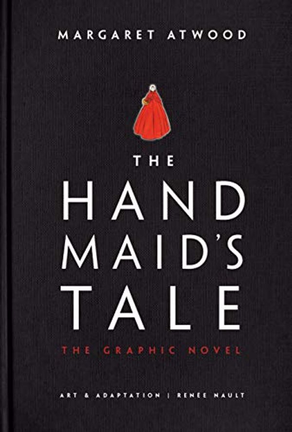 Cover Art for 8600007176115, Handmaid's Tale (Graphic Novel) by Margaret Atwood