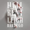 Cover Art for B09WJC7DGL, Hell Bent: A Novel by Leigh Bardugo