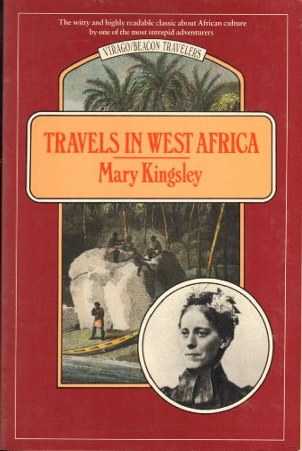Cover Art for 9780807071052, Travels in West Africa by Mary Kinglsey, Mary H. Kingsley