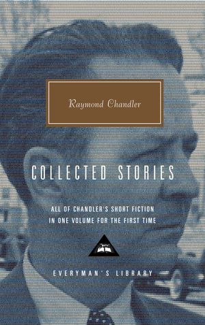 Cover Art for 9780375415005, Collected Stories by Raymond Chandler