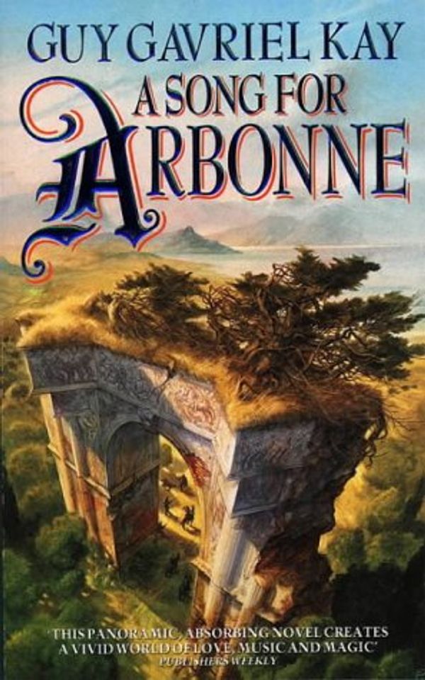Cover Art for 9780586216774, A Song for Arbonne by Guy Gavriel Kay
