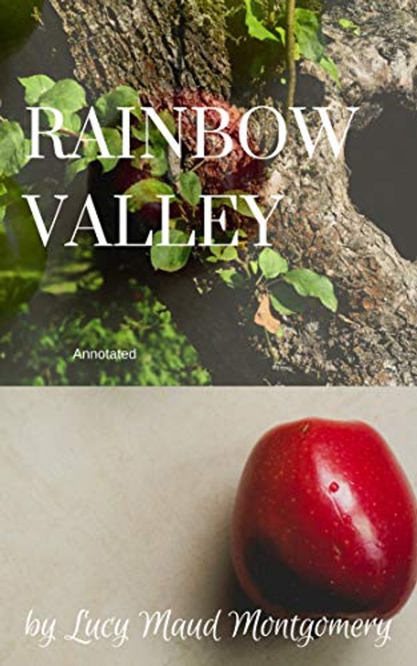 Cover Art for B07K23D5BN, Rainbow Valley by Lucy Maud Montgomery