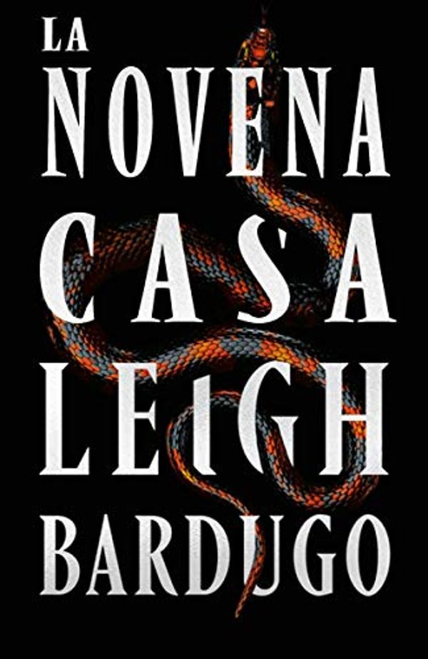 Cover Art for 9788418359262, La Novena Casa (Alex Stern) (Spanish Edition) by Leigh Bardugo