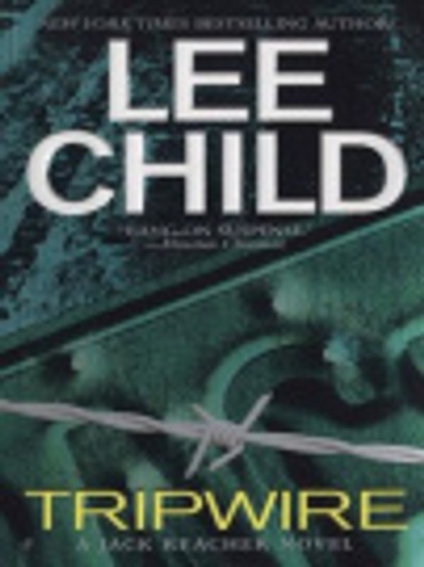 Cover Art for 9781436266246, Tripwire by Lee Child