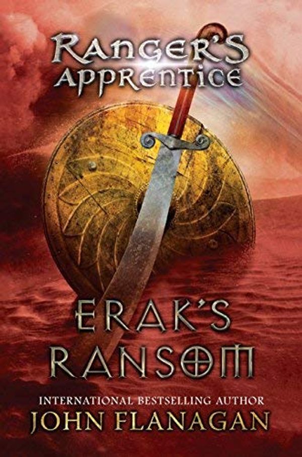 Cover Art for B004RGSJ7Y, Erak's Ransom: Book Seven (Ranger's Apprentice) (text only) 1st (First) edition by J. Flanagan by J. Flanagan