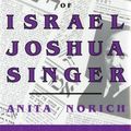 Cover Art for 9780253341099, The Homeless Imagination in the Fiction of Israel Joshua Singer by Anita Norich