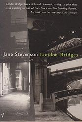 Cover Art for 9780099273752, London Bridges by Jane Stevenson