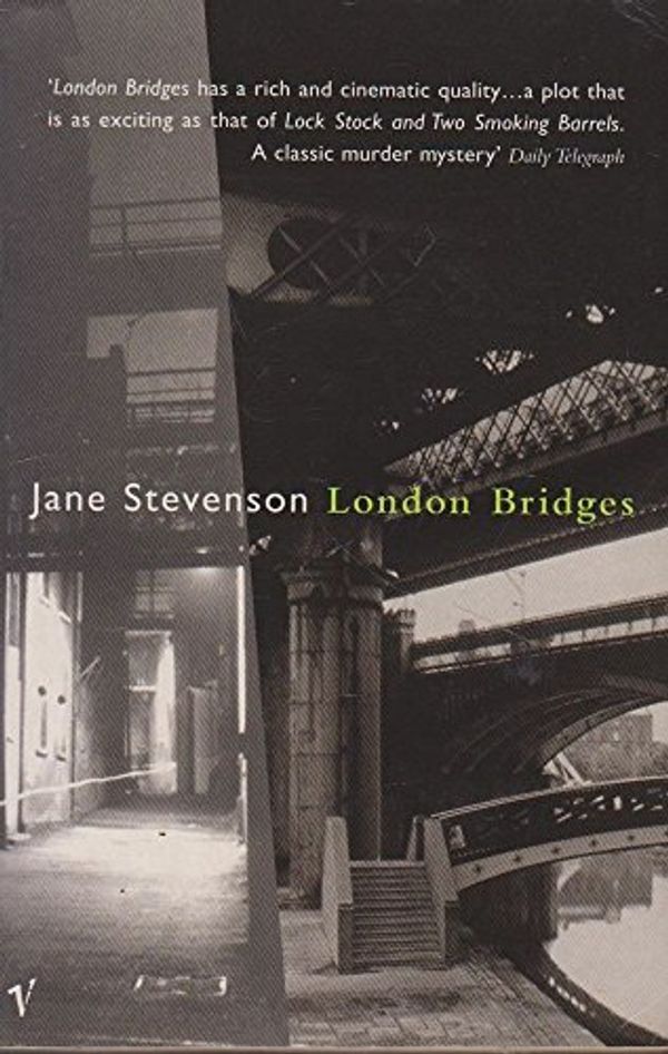 Cover Art for 9780099273752, London Bridges by Jane Stevenson