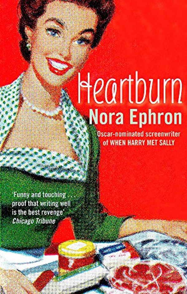 Cover Art for 9781860490248, Heartburn (Virago Modern Classics) by Nora Ephron