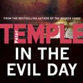 Cover Art for 9781847240798, In the Evil Day by PeterDe Temple