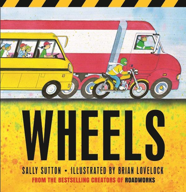 Cover Art for 9781760653453, Wheels by Sally Sutton