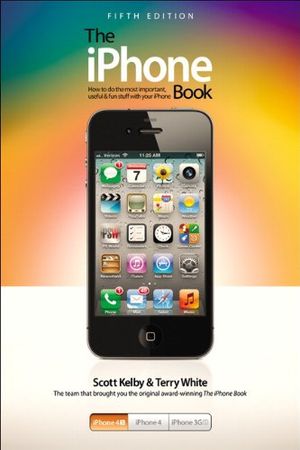 Cover Art for 9780321832764, The iPhone Book by Scott Kelby
