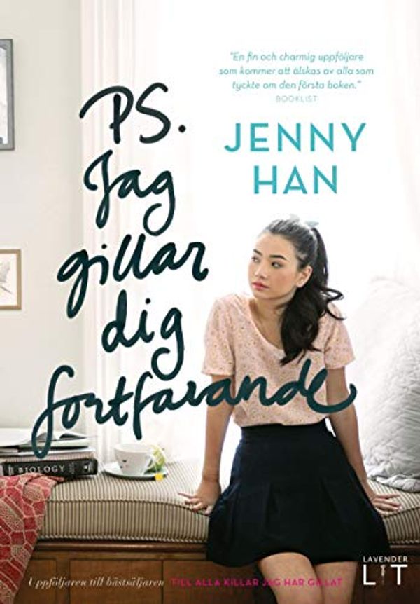 Cover Art for 9789187879401, P.S. Jag gillar dig fortfarande by Jenny Han