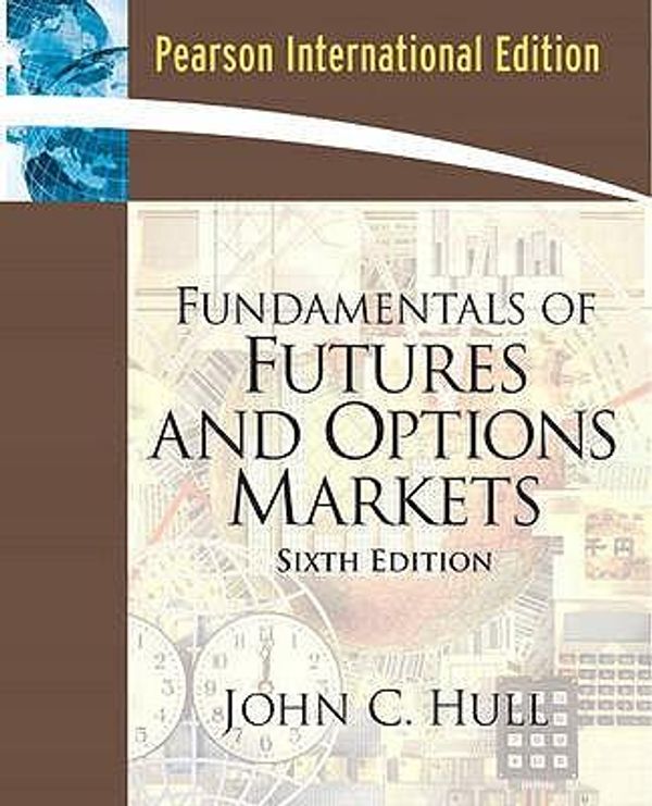 Cover Art for 9780131354180, Fundamentals of Futures and Options Markets by John C. Hull