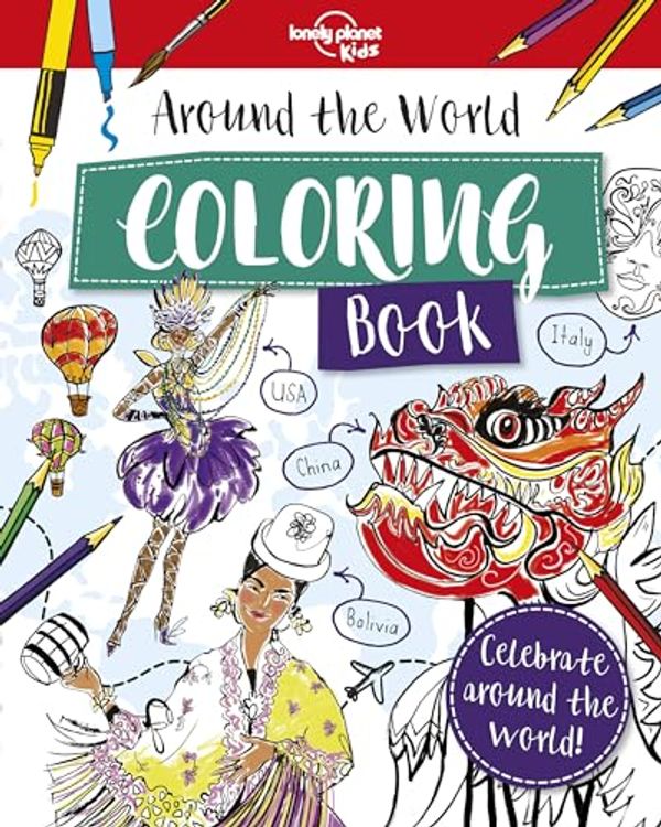 Cover Art for 9781788681124, Around the World Coloring Book (Lonely Planet Kids) by Lonely Planet Kids