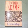 Cover Art for 9780727854964, The Outlandish Knight by Adams, Richard