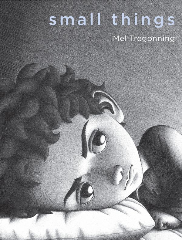 Cover Art for 9781742379791, Small Things by Mel Tregonning