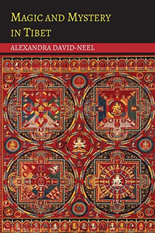 Cover Art for 9781614276296, Magic and Mystery in Tibet by Alexandra David-Neel