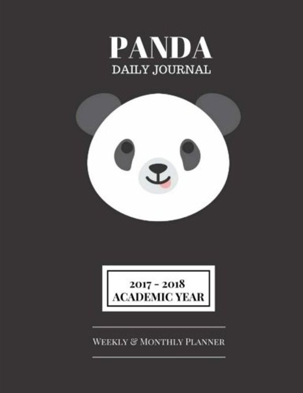 Cover Art for 9781548484460, Panda Planner Daily Journal: 2017-2018 Academic Year Weekly & Monthly Planner by Phactory Press