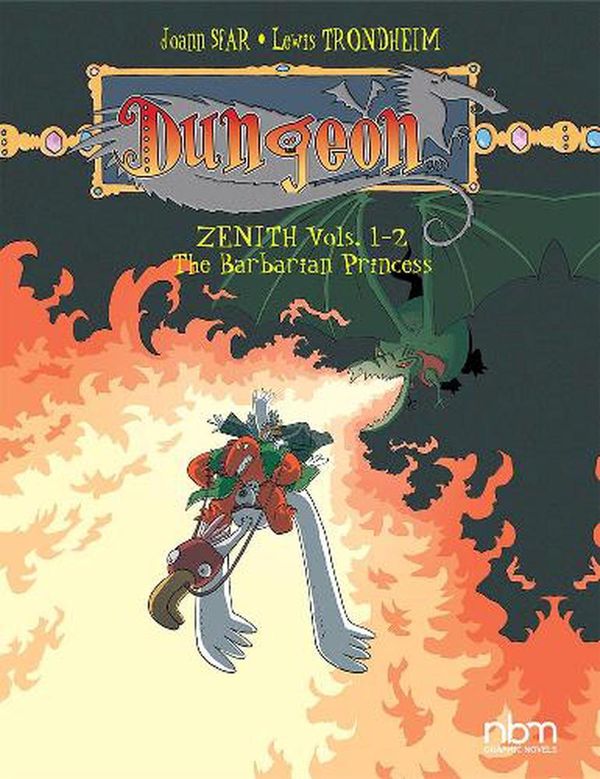 Cover Art for 9781681122809, Dungeon: Zenith vols. 1-2: The Barbarian Princess by Joann Sfar, Lewis Trondheim