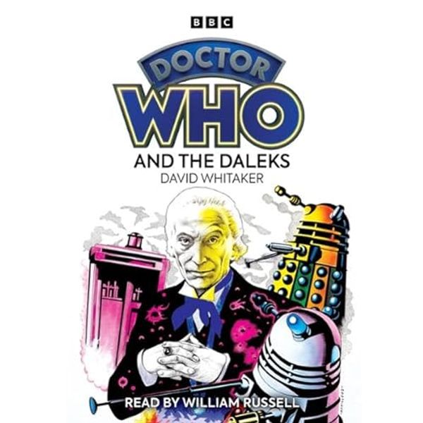 Cover Art for B000FIHMCQ, Doctor Who and the Daleks by David Whitaker