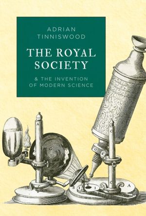 Cover Art for 9781786691897, The Royal SocietyThe Landmark Library by Adrian Tinniswood