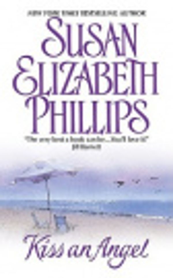 Cover Art for 9780061186196, Kiss an Angel by Susan Elizabeth Phillips