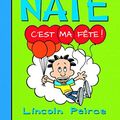 Cover Art for 9782070581047, Big Nate, Tome 7 : C'est ma fête ! by Lincoln Peirce