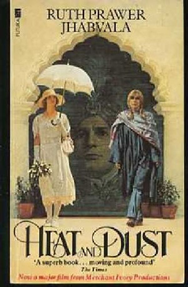 Cover Art for 9780860074144, Heat and Dust by Ruth Prawer Jhabvala