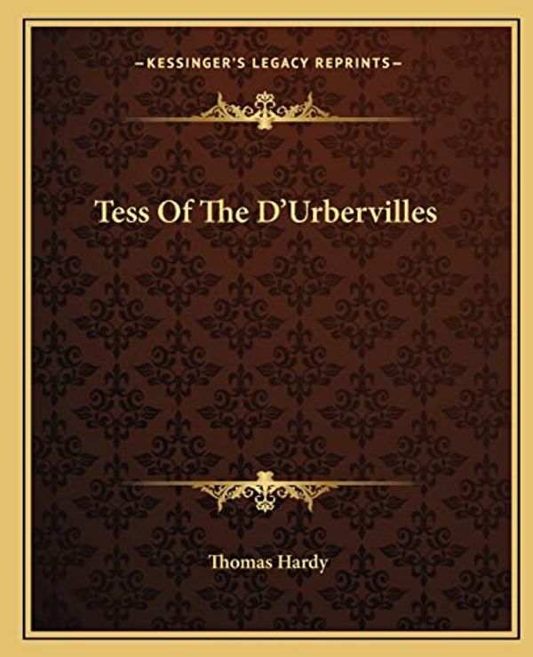 Cover Art for 9781162687001, Tess of the D'Urbervilles by Thomas Hardy