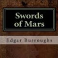 Cover Art for 9781973793328, Swords of Mars by Edgar Rice Burroughs