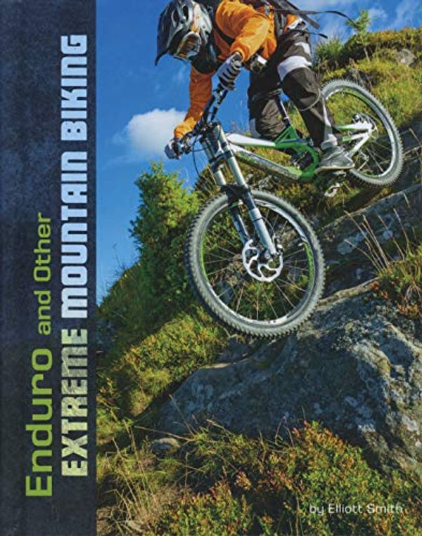 Cover Art for 9781543573244, Natural Thrills: Enduro and other Extreme Mountain Biking by Elliott Smith
