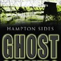 Cover Art for 9780751532296, Ghost Soldiers by Hampton Sides