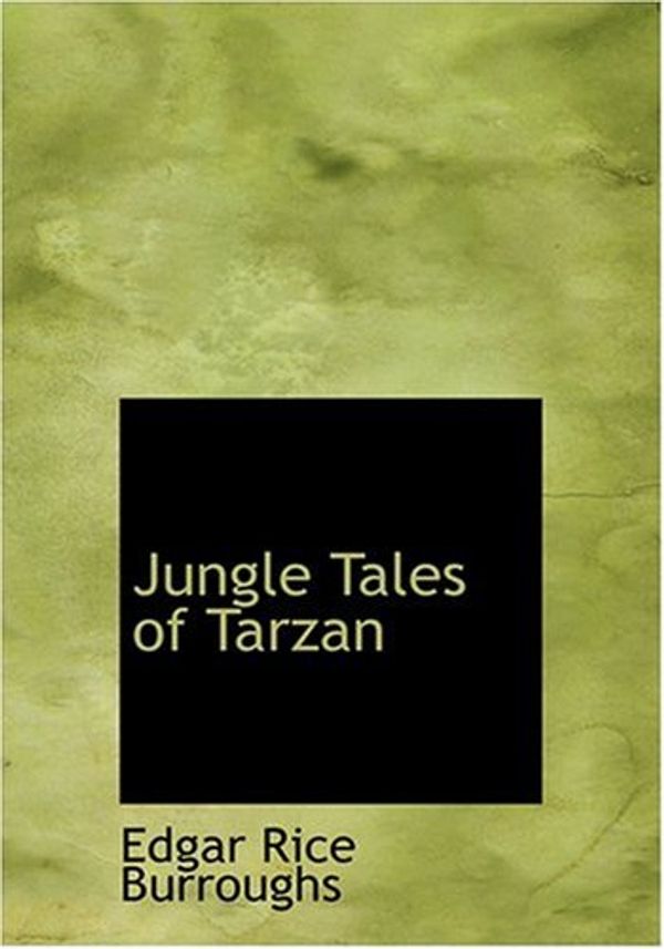 Cover Art for 9780554239538, Jungle Tales of Tarzan by Edgar Rice Burroughs